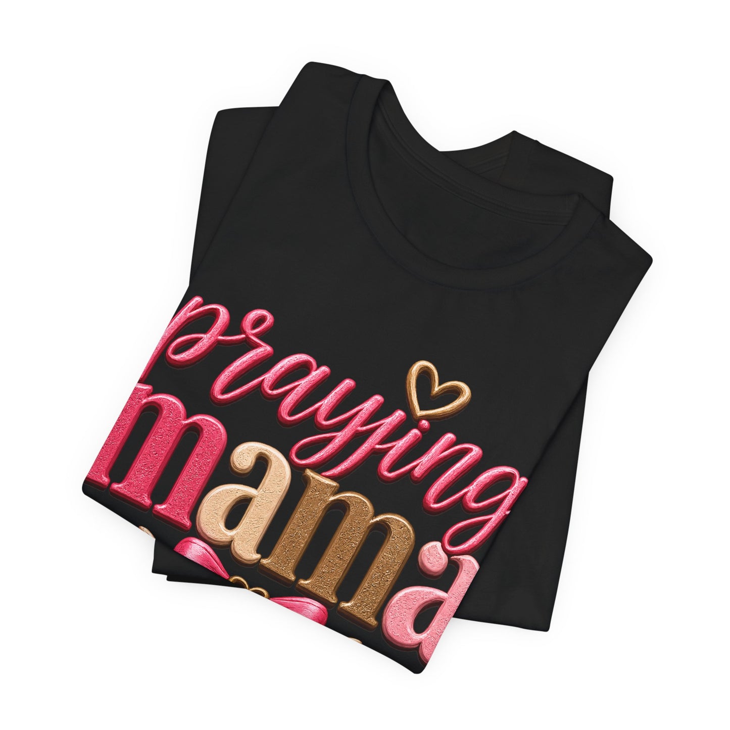 Praying Mama Christian T-Shirt