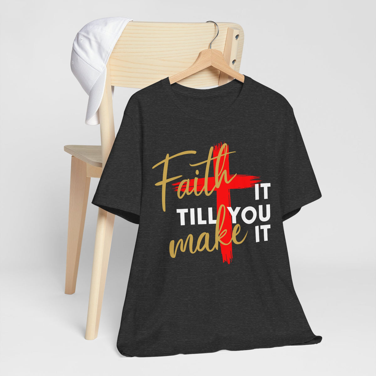 "Faith It Till You Make It" Christian Motivational T-Shirt – Bold Cross Design